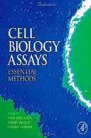 سنجش زیست شناسی سلولی : مواد و روش ها ضروریCell Biology Assays: Essential Methods