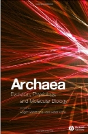 آرکی : تکامل ، فیزیولوژی و زیست شناسی مولکولیArchaea: Evolution, Physiology, and Molecular Biology