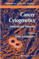 سیتوژنتیک سرطان: روش ها و پروتکل ( روش در زیست شناسی مولکولی )Cancer Cytogenetics: Methods and Protocols (Methods in Molecular Biology)