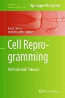 برنامه ریزی مجدد سلول : روش ها و پروتکلCell Reprogramming: Methods and Protocols