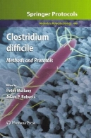 کلستریدیوم سخت: مواد و روش ها و پروتکل هاClostridium difficile: Methods and Protocols