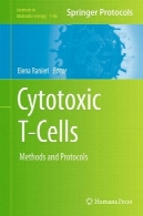 سیتوتوکسیک سلولهای T: روش ها و پروتکلCytotoxic T-Cells: Methods and Protocols