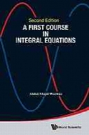 اولین بار در دوره معادلات انتگرالA first course in integral equations