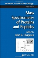 طیف سنجی جرمی پروتئین و پپتیدها ( روش در بیولوژی مولکولی جلد 146 )Mass Spectrometry of Proteins and Peptides (Methods in Molecular Biology Vol 146)