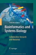 بیوانفورماتیک و سیستم های زیست شناسی : همکاری تحقیقات و منابعBioinformatics and Systems Biology: Collaborative Research and Resources