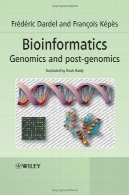 بیوانفورماتیک: ژنومیک و ارسال-ژنومیکBioinformatics: Genomics and Post-Genomics