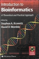 مقدمه ای بر بیوانفورماتیک یک رویکرد نظری و عملیIntroduction to bioinformatics a theoretical and practical approach