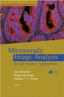 تجزیه و تحلیل تصویر میکروسکوپی برای برنامه های کاربردی علوم زیستی (بیوانفورماتیک از u0026 amp؛ تصویربرداری پزشکی)Microscopic Image Analysis for Life Science Applications (Bioinformatics &amp; Biomedical Imaging)