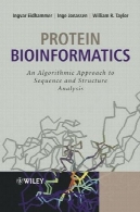 بیوانفورماتیک پروتئین: رویکرد الگوریتمی به توالی و تجزیه و تحلیل ساختارProtein Bioinformatics: An Algorithmic Approach to Sequence and Structure Analysis