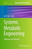 سیستم متابولیک مهندسی: روش ها و پروتکلSystems Metabolic Engineering: Methods and Protocols