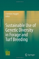 استفاده پایدار از تنوع ژنتیکی در علوفه و پرورش چمنSustainable Use of Genetic Diversity in Forage and Turf Breeding