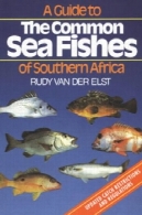 راهنمای ماهی دریا مشترک جنوب آفریقاA guide to the common sea fishes of southern Africa