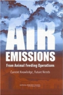 انتشار هوا از عملیات تغذیه حیوانات دانش فعلی ، نیازهای آیندهAir Emissions from Animal Feeding Operations Current Knowledge, Future Needs