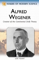آلفرد وگنر: خالق نظریه قارهAlfred Wegener: Creator of the Continental Drift Theory
