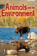 حیوانات و محیط زیست (اولین مرحله غیرداستانی )Animals and the Environment (First Step Nonfiction)