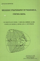 چینه شناسی مزوزوئیک از Thakkola ، مرکزی نپال ( گزارش از اقیانوس اعزامی از دست دادن، 1988)Mesozoic stratigraphy of Thakkola, Central Nepal (Report of the Lose Ocean Expedition, 1988)