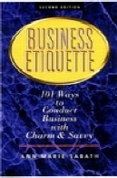 101 راه برای انجام کسب و کار با جذابیت های u0026 amp؛ زرنگ و دانا101 Ways To Conduct Business with Charm &amp; Savvy