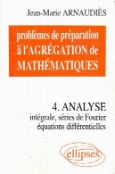تجزیه و تحلیل: نهایی، سری فوریه ، معادلات دیفرانسیلAnalyse : Intégrale, séries de Fourier, équations différentielles