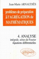 تجزیه و تحلیل: نهایی، سری فوریه، معادلات دیفرانسیلAnalyse : Intégrale, séries de Fourier, équations différentielles