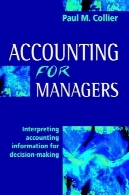 حسابداری برای مدیران - تفسیر اطلاعات حسابداری در تصمیم گیریAccounting For Managers - Interpreting Accounting Information For Decision-making