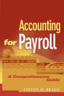 حسابداری برای حقوق و دستمزد یک راهنمای جامعAccounting for Payroll a Comprehensive Guide