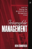 مدیریت نامحسوس: ابزار برای حل حسابداری و مدیریت بحرانIntangible Management: Tools for Solving the Accounting and Management Crisis