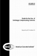 ACI 223R -10 : راهنمای برای استفاده از انقباض جبران بتنACI 223R-10: Guide for the Use of Shrinkage-Compensating Concrete
