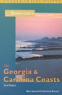 راهنمای ماجراجویی به گرجستان از u0026 amp؛ کارولینای سواحل، نسخه 2 (شکارچی راهنمای سفر)Adventure Guide to the Georgia &amp; Carolina Coasts, 2nd Edition (Hunter Travel Guides)