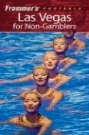 لاس وگاس در Frommer قابل حمل برای غیر قماربازان (2007) ( در Frommer قابل حمل )Frommer's Portable Las Vegas for Non-Gamblers (2007) (Frommer's Portable)