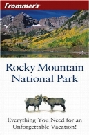 پارک ملی کوه های راکی ​​در Frommer (پارک راهنمای )Frommer's Rocky Mountain National Park (Park Guides)