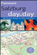 روز سالزبورگ در Frommer روز ( روز Frommer را به روز - پاکت پی سی )Frommer's Salzburg Day By Day (Frommer's Day by Day - Pocket)
