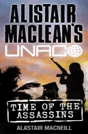 آلیستر مکلین را UNACO: زمان ترورAlistair MacLean's UNACO: Time of the Assassins