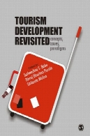 گردشگری مجدد توسعه : مفاهیم ، مسائل و پارادایمTourism Development Revisited: Concepts, Issues and Paradigms