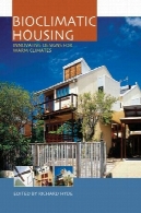 پهنه مسکن - طرح های ابتکاری برای آب و هوای گرمBioclimatic Housing - Innovative Designs for Warm Climates
