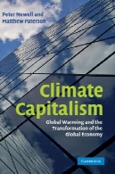 سرمایه داری آب و هوا: گرم شدن زمین و تغییر اقتصاد جهانیClimate Capitalism: Global Warming and the Transformation of the Global Economy