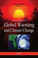 دانشنامه گرمایش جهانی و تغییرات آب و هوا (3 حجم مجموعه )Encyclopedia of Global Warming and Climate Change (3 Volume Set)