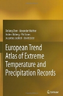 اروپا روند اطلس دما و بارش سوابقEuropean Trend Atlas of Extreme Temperature and Precipitation Records