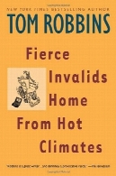 شدید معلولین اصلی از آب و هوای گرمFierce Invalids Home from Hot Climates