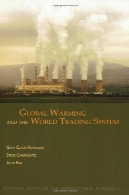 گرم شدن زمین و سیستم تجارت جهانیGlobal Warming and the World Trading System