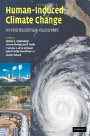 انسان ناشی از تغییر آب و هوا : ارزیابی های میان رشته ایHuman-Induced Climate Change: An Interdisciplinary Assessment