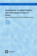 توسعه بازار سرمایه و سرمایه گذاران نهادی در روسیه: دستاوردهای اخیر و سیاست های پیش روDevelopment of Capital Markets and Institutional Investors in Russia: Recent Achievements and Policy Challenges Ahead
