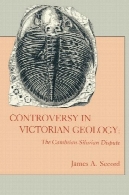 جنجال در زمین شناسی ویکتوریا: اختلاف کامبرین-سیلورینControversy in Victorian Geology: The Cambrian-Silurian Dispute