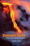 پویا زمین : پلیت، گازهای و گوشته همرفتDynamic Earth: Plates, Plumes and Mantle Convection
