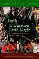 فال زمین : زمین سحر و جادو: راهنمای عملی برای رملEarth Divination: Earth Magic: Practical Guide to Geomancy