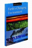 محیط در حال تغییر زمین : توسط بریتانیکا کامپتونEarth's Changing Environment: Compton's by Britannica