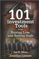 101 ابزارهای سرمایه گذاری برای خرید کم از u0026 amp؛ فروش بالا101 Investment Tools for Buying Low &amp; Selling High