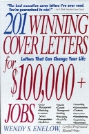 201 برد نامه جلد برای $ 100،000 + مشاغل: نامه ها که می تواند زندگی شما را تغییر دهید201 Winning Cover Letters for $100,000+ Jobs: Letters That Can Change Your Life