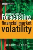 راهنمای عملی برای پیش بینی نوسانات بازار مالیA Practical Guide to Forecasting Financial Market Volatility