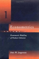 اقتصاد سنجی، جلد. 1 : مدل سازی اقتصادسنجی رفتار سازندهEconometrics, Vol. 1: Econometric Modeling of Producer Behavior
