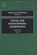 فضایی و فضایی و زمانی اقتصاد سنجی، دوره 18Spatial and Spatiotemporal Econometrics, Volume 18